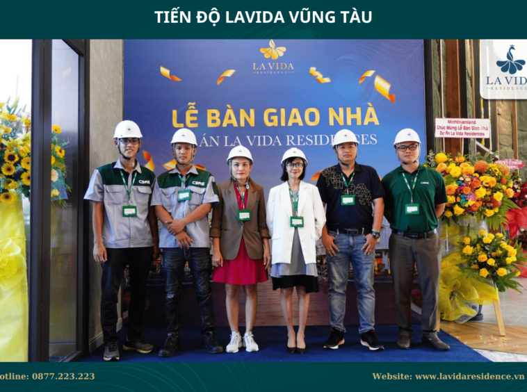 Tiến độ thi công dự án lavida vũng tàu lavida residences